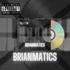 Brian Mill - Brianmatics